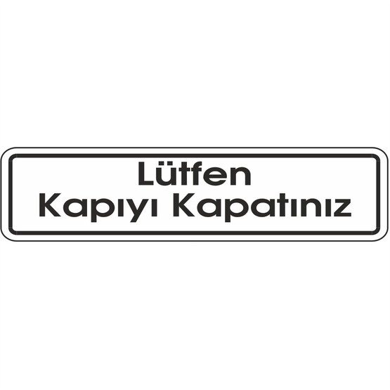 Extra Fix Uyarı Levhası Pvc Lütfen Kapıyı Kapatınız  